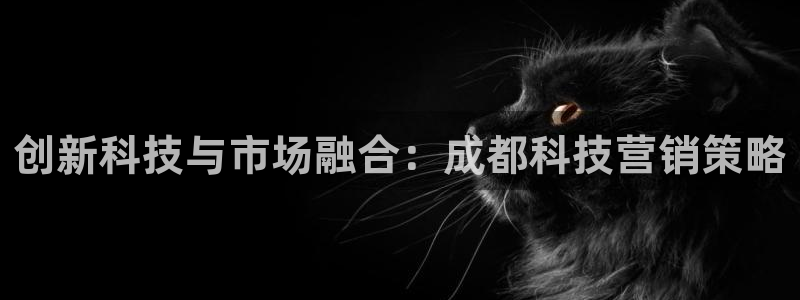 金年会手机版·(中国)官方网站-app下载